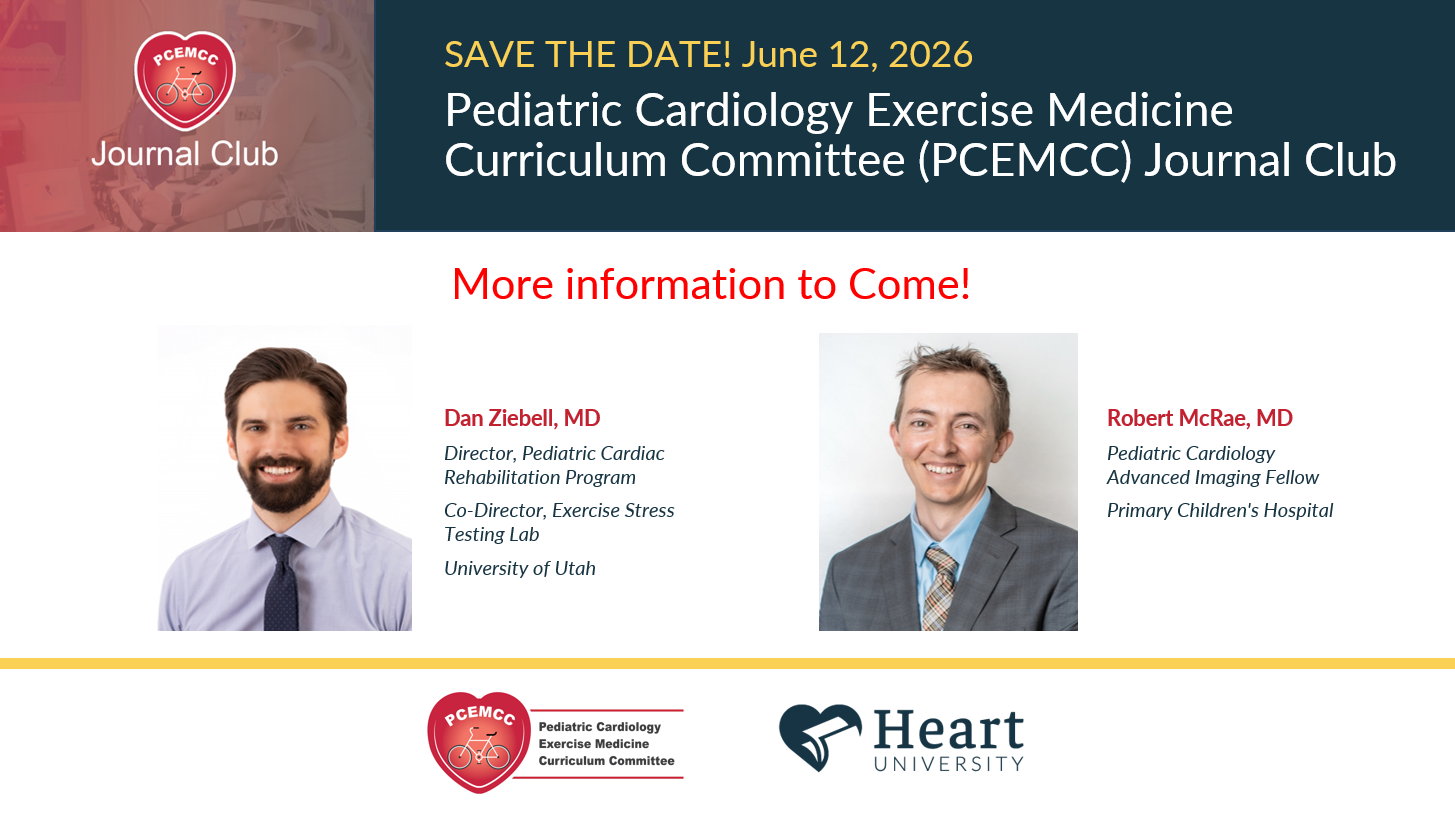 6.12 - Pediatric Cardiology Exercise Medicine Curriculum Committee (PCEMCC) Journal Club